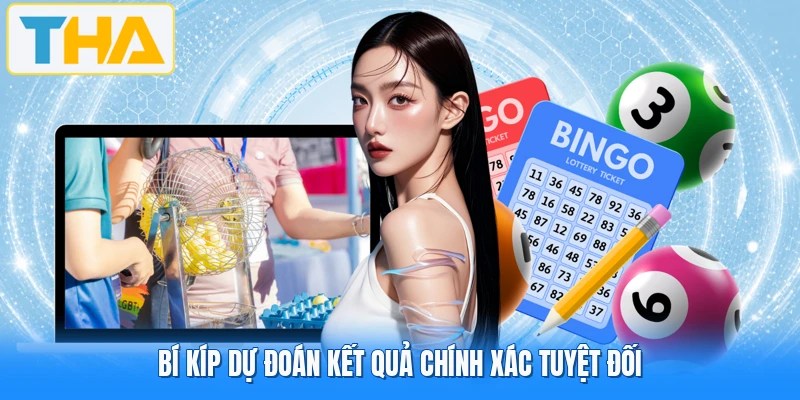 Bí kíp dự đoán kết quả chính xác tuyệt đối
