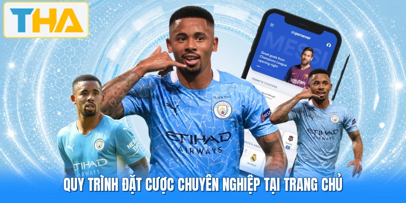 Quy trình đặt cược chuyên nghiệp tại trang chủ